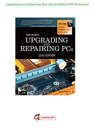 Upgrading And Repairing Pcs 22nd Edition Pdf